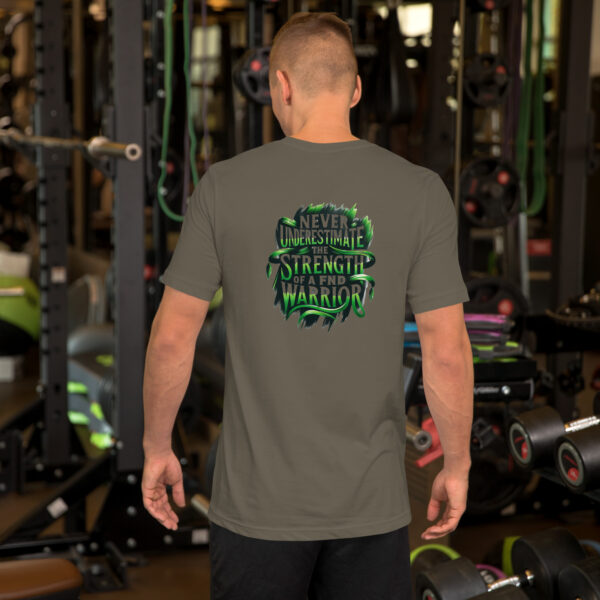 Never Underestimate The Strength Of A FND Warrior T-Shirt - Image 5