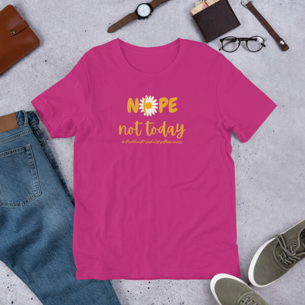 Nope Not Today Unisex T-Shirt For Hidden Disability Awareness - Image 5