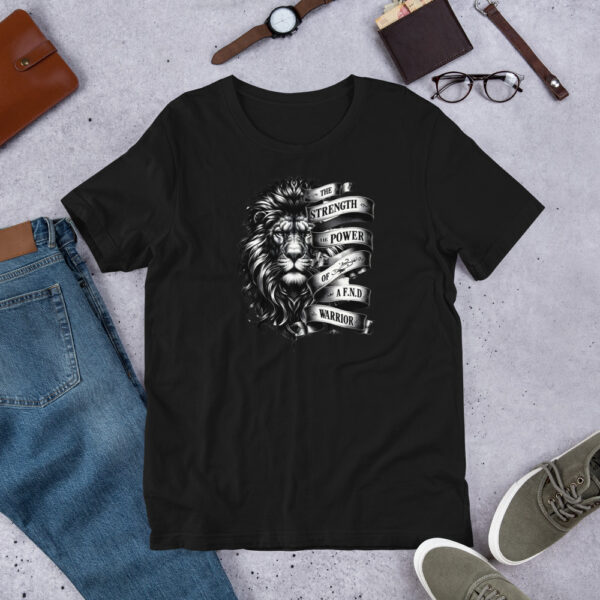 Never Underestimate the Power & Strength FND Warrior T-Shirt - Image 14