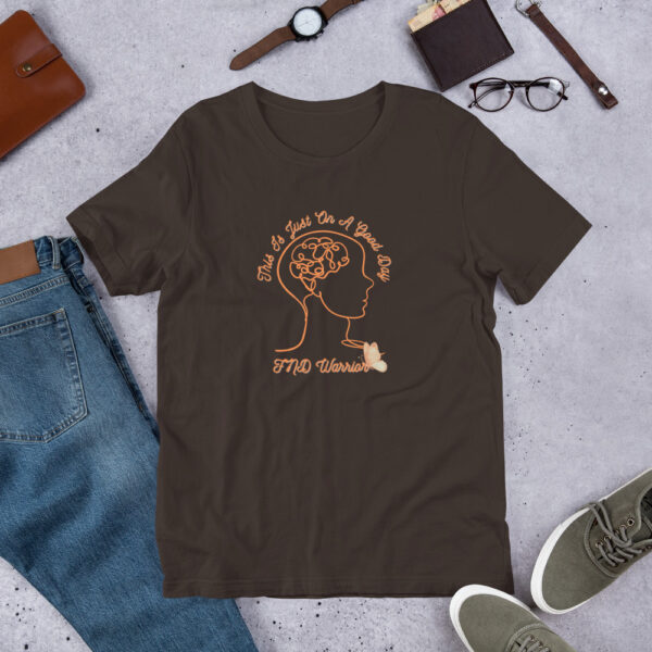 Functional Neurological Disorder This Is Just On A Good Day Unisex T-Shirt - Image 4