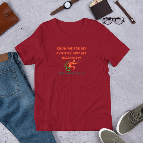 Know Me For My Ability & Not My Disability For Hidden Disability Awareness Unisex T-Shirt - Image 8