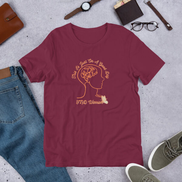 Functional Neurological Disorder This Is Just On A Good Day Unisex T-Shirt - Image 5