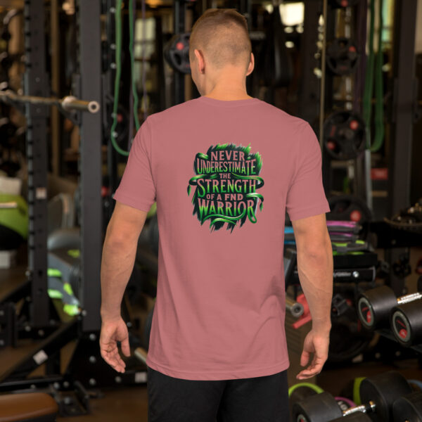 Never Underestimate The Strength Of A FND Warrior T-Shirt - Image 11