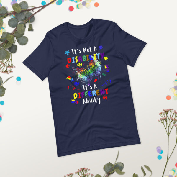 It's Not A DisabilityIts A Different Ability Unisex T-Shirt Hidden Disabilities Awareness - Image 11