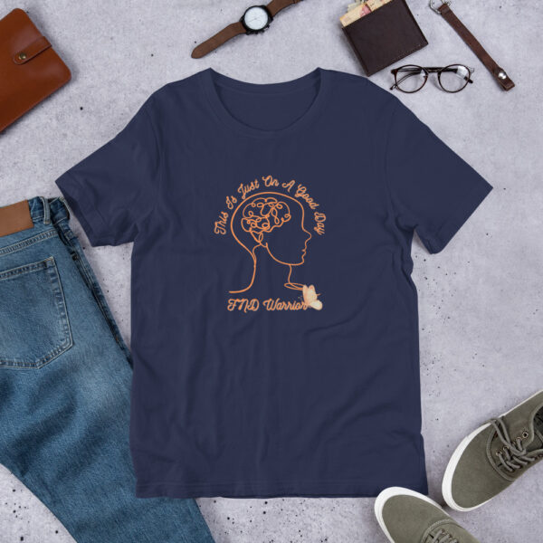 Functional Neurological Disorder This Is Just On A Good Day Unisex T-Shirt - Image 2