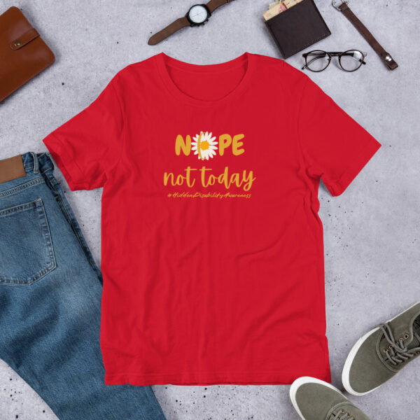 Nope Not Today Unisex T-Shirt For Hidden Disability Awareness - Image 12