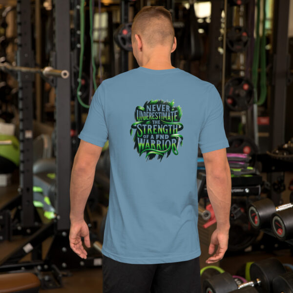 Never Underestimate The Strength Of A FND Warrior T-Shirt - Image 15