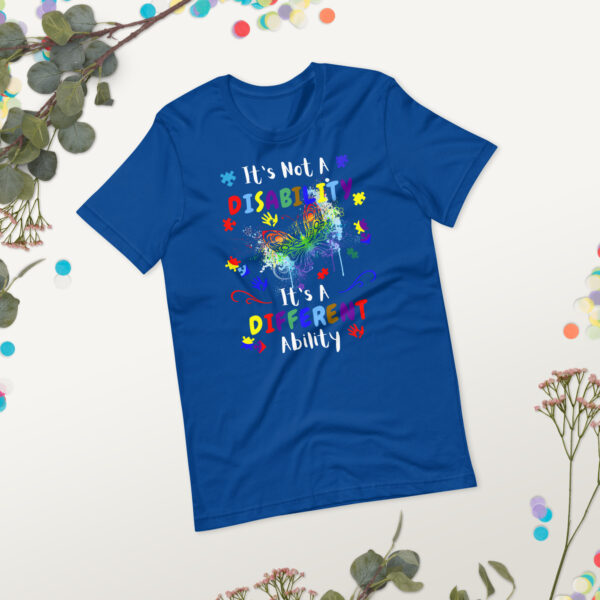 It's Not A DisabilityIts A Different Ability Unisex T-Shirt Hidden Disabilities Awareness - Image 13