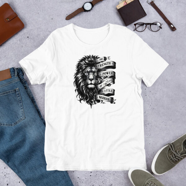 Never Underestimate the Power & Strength FND Warrior T-Shirt - Image 13