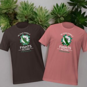 In This Family Nobody Fights Alone - Support Shirt For FND Awareness