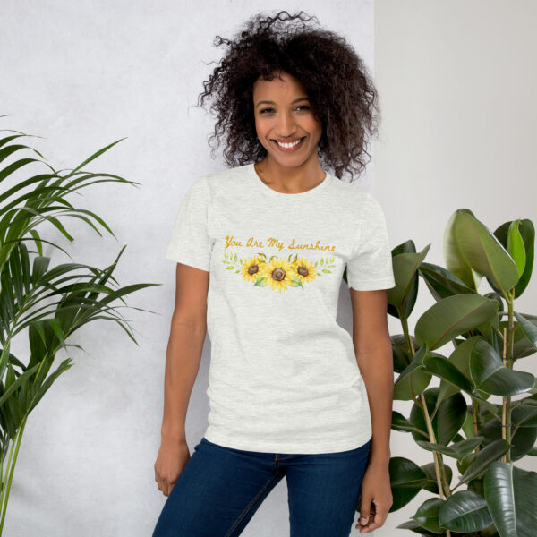 You Are My Sunshine Unisex T-Shirt - Image 13