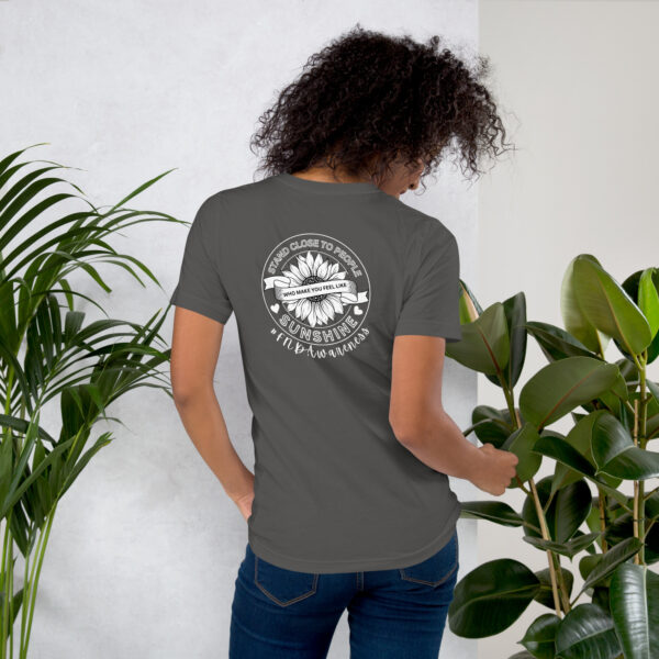 Stand Close to People Who Make You Feel Like Sunshine - FND Support Awareness Shirt - Image 17