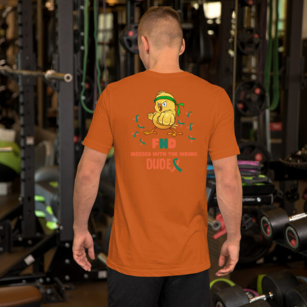 FND Messed with the Wrong Dude Unisex T-Shirt - Image 21