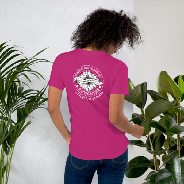 Stand Close to People Who Make You Feel Like Sunshine - FND Support Awareness Shirt - Image 15