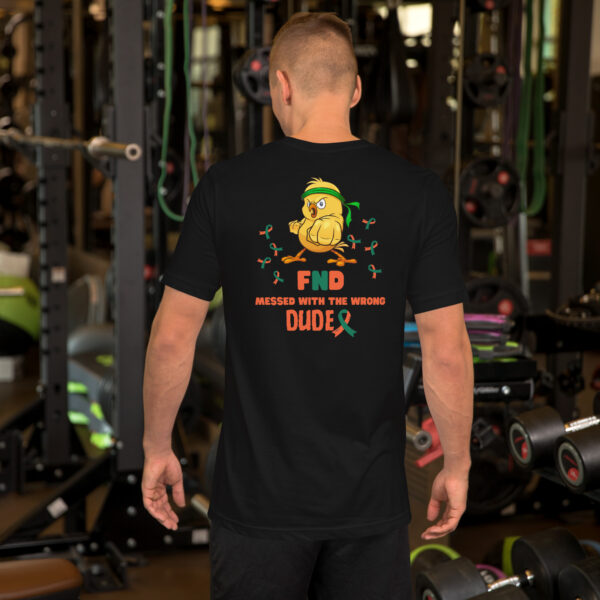 FND Messed with the Wrong Dude Unisex T-Shirt - Image 3
