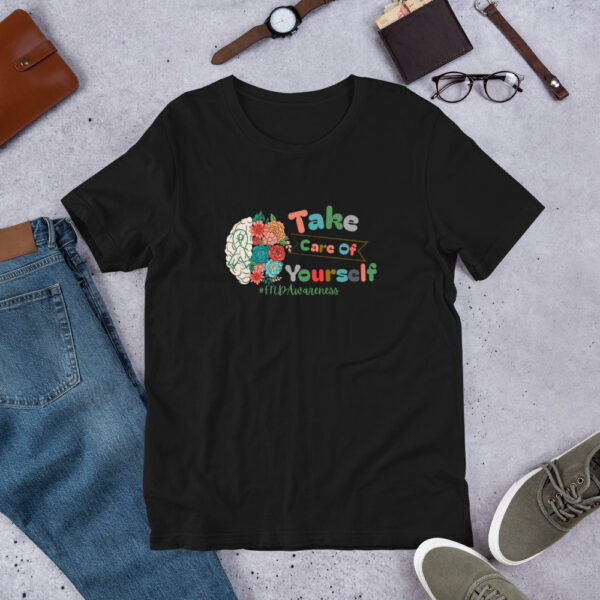 Take Care Of Yourself Functional Neurological Disorder Unisex Awareness T-Shirt - Image 15