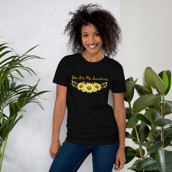 You Are My Sunshine Unisex T-Shirt - Image 2