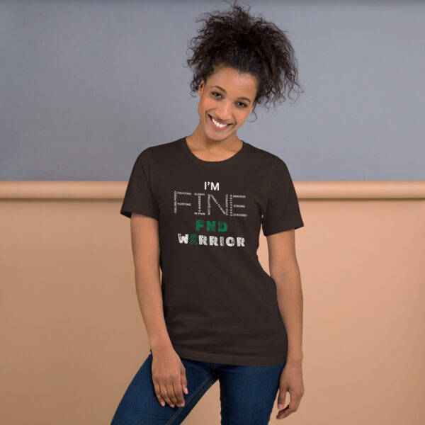 “IM FINE” Functional Neurological Disorder Warrior T-Shirt - Image 4