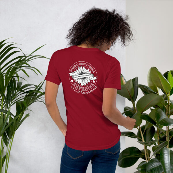 Stand Close to People Who Make You Feel Like Sunshine - FND Support Awareness Shirt - Image 7