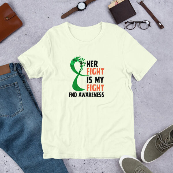 "Her Fight Is My Fight" - Support Functional Neurological Disorder Unisex T-Shirt - Image 13