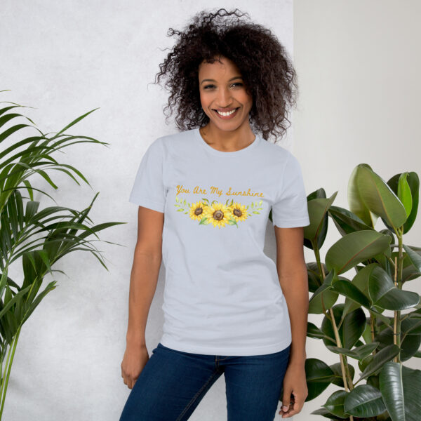 You Are My Sunshine Unisex T-Shirt - Image 11