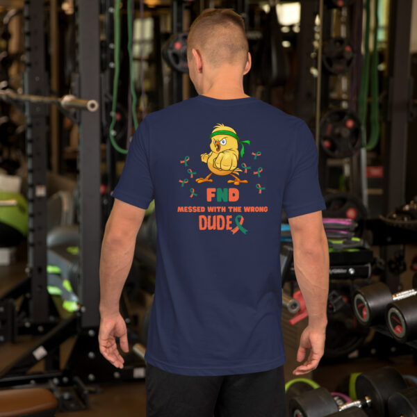 FND Messed with the Wrong Dude Unisex T-Shirt - Image 5