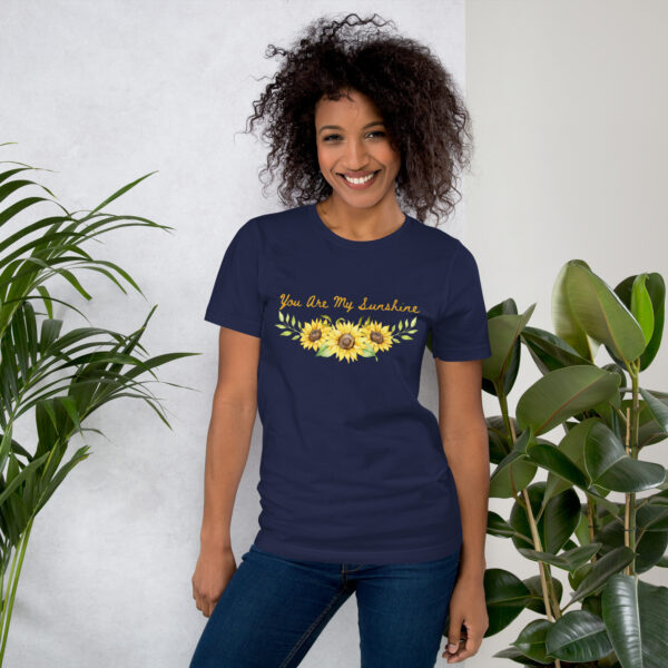 You Are My Sunshine Unisex T-Shirt - Image 3