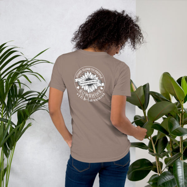 Stand Close to People Who Make You Feel Like Sunshine - FND Support Awareness Shirt - Image 27