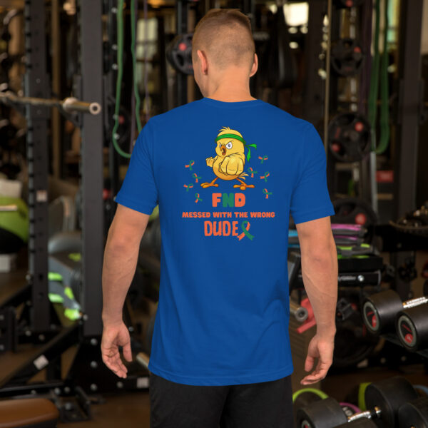 FND Messed with the Wrong Dude Unisex T-Shirt - Image 13