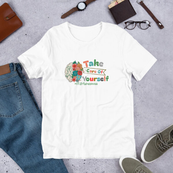 Take Care Of Yourself Functional Neurological Disorder Unisex Awareness T-Shirt - Image 14