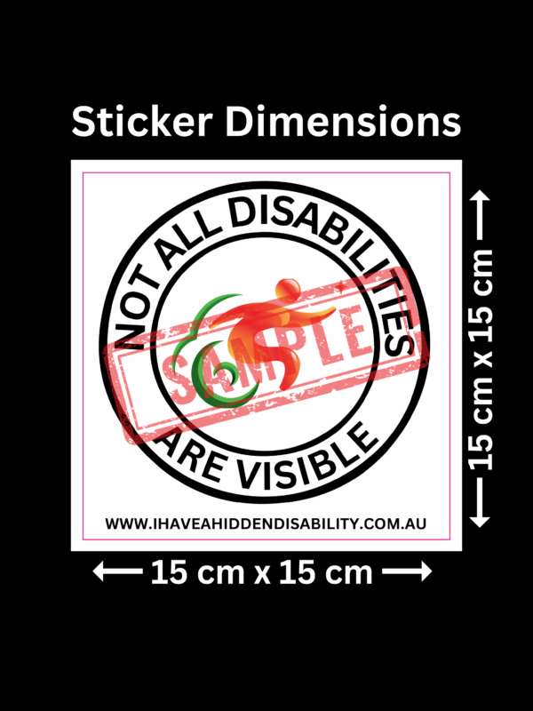 Not All Disabilities Are Visible - 6”x6” Vinyl Car Window Bumper Sticker Decal For Hidden Disability Awareness - Image 16